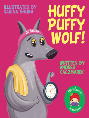 cover image of Huffy Puffy Wolf